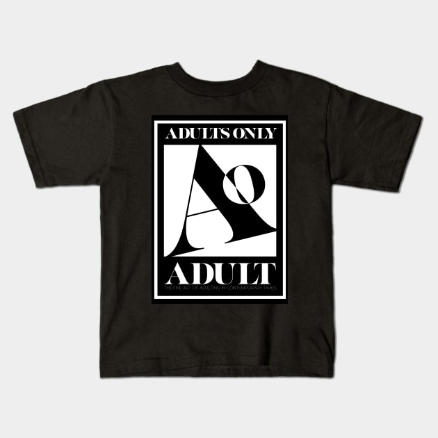 Adults Only Logo Kids T-Shirt by scottdraft